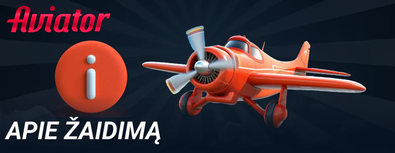 Informacija apie žaidimą Aviator