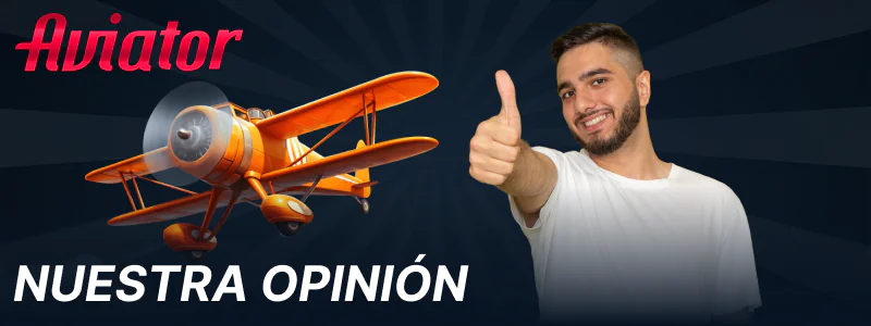 Nuestra opinión sobre el juego Aviator