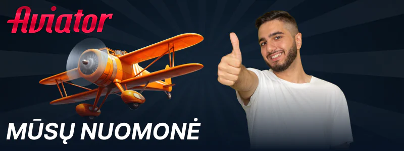 Mūsų nuomonė apie žaidimą Aviator