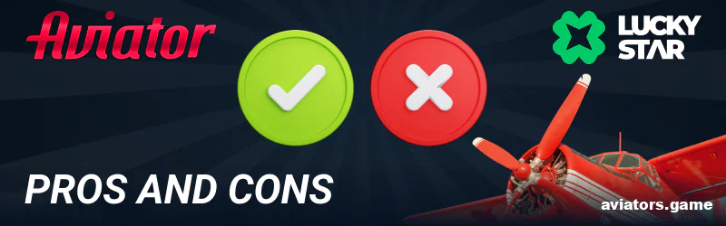 Pros and cons of Lucky Star Aviator for Indians